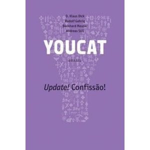 YOUCAT - Update! Confissão! - Simples: update! Confissão!