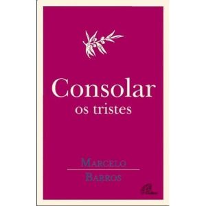 CONSOLAR OS TRISTES