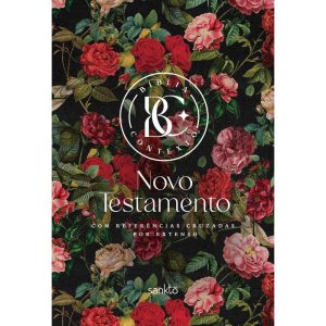 BĂBLIA CONTEXTO - NOVO TESTAMENTO FLORAL - COM REFERĂNCIAS CRUZADAS POR EXTENSO - VOL. 1