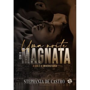 Uma noite com o magnata: o CEO e a universitária