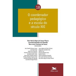 O COORDENADOR PEDAGÓGICO E A ESCOLA DO SÉCULO XXI