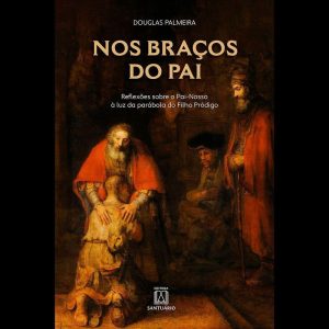 NOS BRAÇOS DO PAI