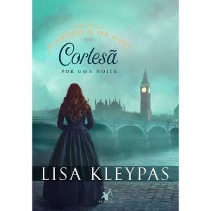 CORTESĂ POR UMA NOITE (OS MISTĂRIOS DE BOW STREET - LIVRO 1)