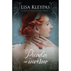 PECADOS NO INVERNO - EDIÇÃO POP CHIC (AS QUATRO ESTAC¸O~ES DO AMOR - LIVRO 3): O LIVRO DE EVIE
