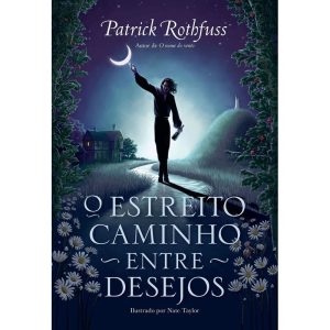 O ESTREITO CAMINHO ENTRE DESEJOS