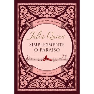SIMPLESMENTE O PARAÍSO (QUARTETO SMYTHE-SMITH - LIVRO 1)