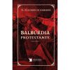 BALBÚRDIA PROTESTANTE