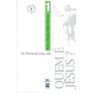 QUEM É JESUS - PARA O NOSSO RETIRO MENSAL 1