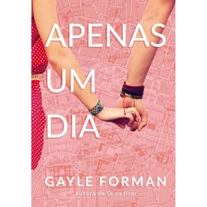 APENAS UM DIA (APENAS UM DIA - LIVRO 1)