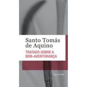TRATADO SOBRE A BEM-AVENTURANÇA - ED. BOLSO