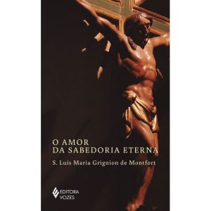 O AMOR DA SABEDORIA ETERNA - SEM ORELHAS
