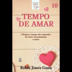 CRIS VOL. 10 - TEMPO DE AMAR - NOVA EDIĂĂO: CHEGOU O TEMPO TĂO ESPERADO DE VIVER INTENSAMENTE O AMOR.