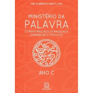 MINISTÉRIO DA PALAVRA - ANO C