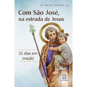 COM SÃO JOSÉ NA ESTRADA DE JESUS