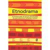 ETNODRAMA: CONTRIBUIÇÕES DO GRUPO DE ESTUDOS DE PSICODRAMA E RELAÇÕES RACIAIS