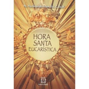 HORA SANTA EUCARISTICA
