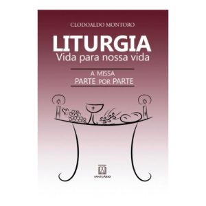 LITURGIA VIDA PARA NOSSA VIDA