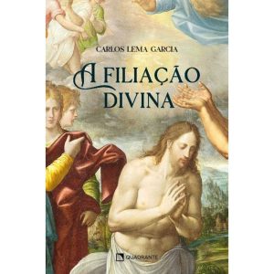 A FILIAĂĂO DIVINA