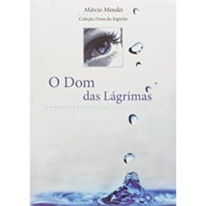 DOM DAS LAGRIMAS, O