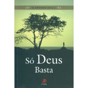 SO DEUS BASTA - 2