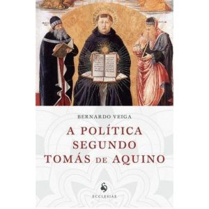 A POLÍTICA SEGUNDO TOMÁS DE AQUINO